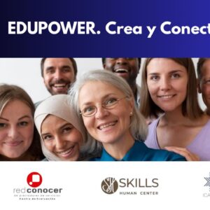 Temporada 1: EDUPOWER. Crea y Conecta. Doble certificación EC0301 y 0217.01